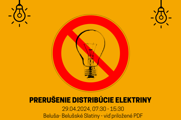 Prerušenie distribúcie elektriny Belušské Slatin 29.4. 1